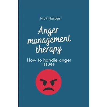 Anger management therapy: How to handle anger issues