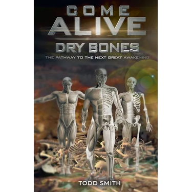 Come Alive, Dry Bones