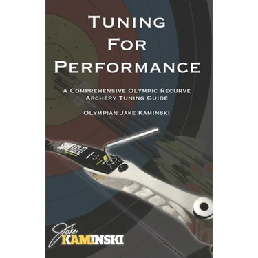 Tuning for Performance: A Comprehensive Olympic Recurve Archery Tuning Guide