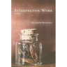 Interpretive Work