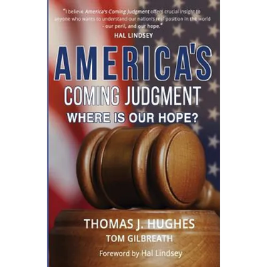 America's Coming Judgment: Where is Our Hope?