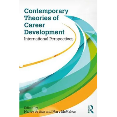 Contemporary Theories of Career Development: International Perspectives