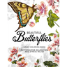 Beautiful Butterflies: coloring books for adults Relaxation (Adult Coloring Books Series, grayscale fantasy coloring books)