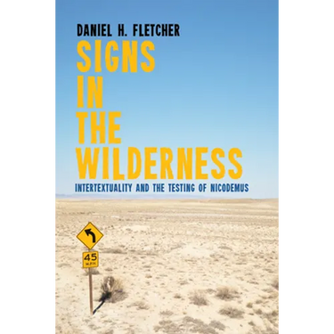 Signs in the Wilderness