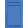 Hazing the Monkey