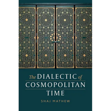 The Dialectic of Cosmopolitan Time