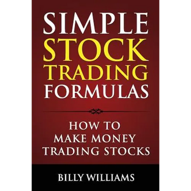 Simple Stock Trading Formulas: How to Make Money Trading Stocks