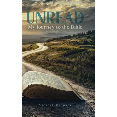 Unread: My Journey to the Bible: A Redemption Story