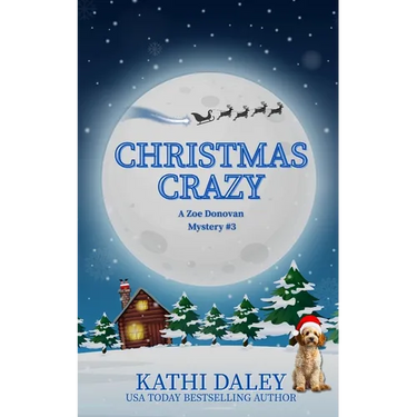 Christmas Crazy: A Zoe Donovan Mystery Book 3