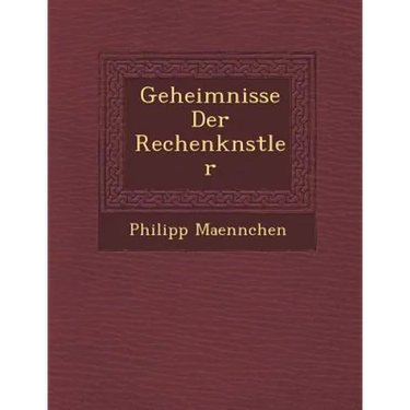 Geheimnisse Der Rechenk�nstler