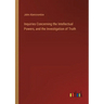 Inquiries Concerning the Intellectual Powers, and the Investigation of Truth