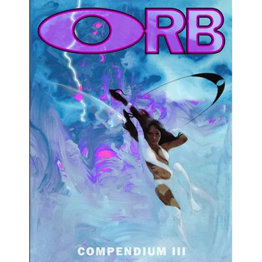 ORB Compendium Three
