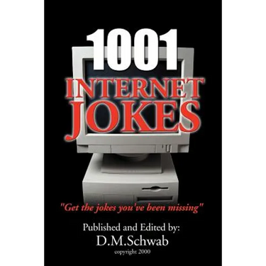 1001 Internet Jokes: Get the Jokes You've Been Missing
