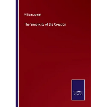 The Simplicity of the Creation