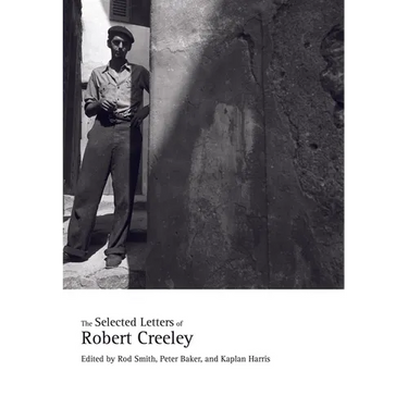 The Selected Letters of Robert Creeley
