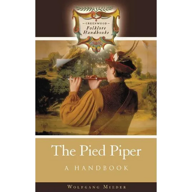 The Pied Piper: A Handbook