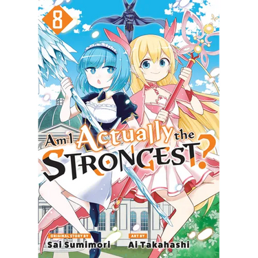 Am I Actually the Strongest? 8 (Manga)