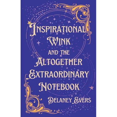 Inspirational Wink and the Altogether Extraordinary Notebook