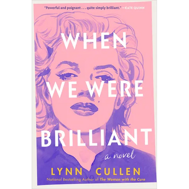 When We Were Brilliant