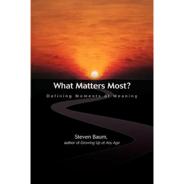 What Matters Most?: Defining Moments of Meaning
