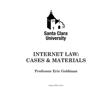 Internet Law: Cases & Materials (2023 Edition)