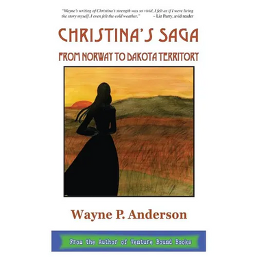 Christina's Saga: From Norway to Dakota Territory