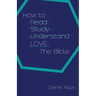 How to Love the Bible