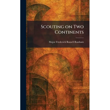 Scouting on Two Continents