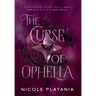 The Curse of Ophelia