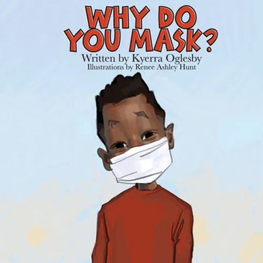 Why Do You Mask?