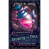 Secrets to Tell