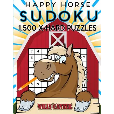 Happy Horse Sudoku 1,500 Extra Hard Puzzles. Gigantic Big Value Book: No Wasted Puzzles With Only One Level Of Difficulty
