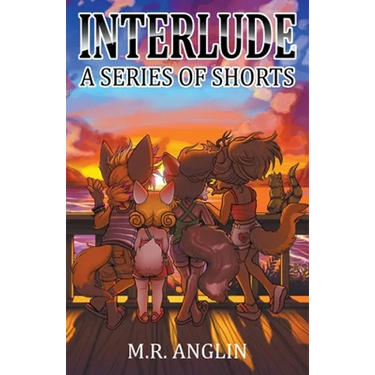 Interlude: A Series of Shorts