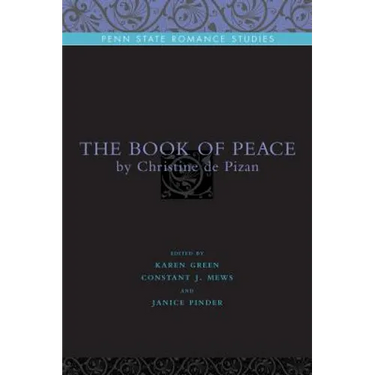 The Book of Peace: By Christine de Pizan