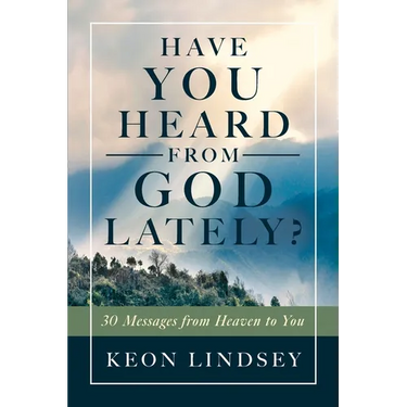 Have You Heard from God Lately?