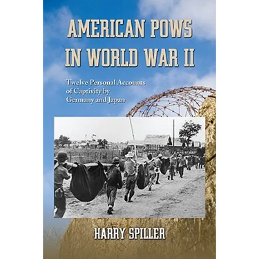 American POWs in World War II: Twelve Personal Accounts of Captivity by Germany and Japan