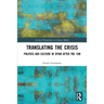 Translating the Crisis: Politics and Culture in Spain after the 15M