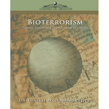 Bioterrorism: Federal Research & Preparedness Activities