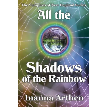 All the Shadows of the Rainbow