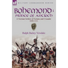Bohemond I, Prince of Antioch: a Norman Soldier of Fortune and Crusader 1050-1111