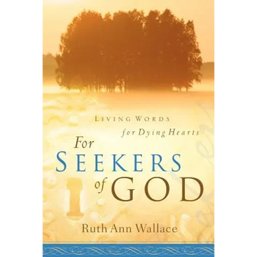 For Seekers Of God