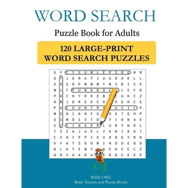 Word Search Puzzle Book For Adults: 120 Large-Print Word Search Puzzles to Exercise Your Brain With