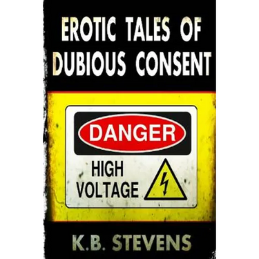 Erotic Tales of Dubious Consent