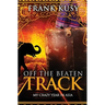 Off the Beaten Track: My Crazy Year in Asia