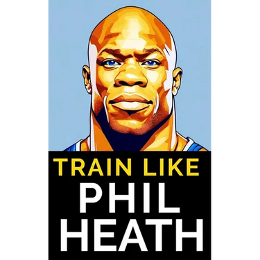 Train Like Phil Heath: Mastering FST-7 for Peak Physique: Phil Heath's Bodybuilding and Training Approach, Mr. Olympia, Achievements, and the