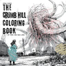 The Crumb Hill Coloring Book: for folks who hate color