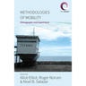 Methodologies of Mobility: Ethnography and Experiment