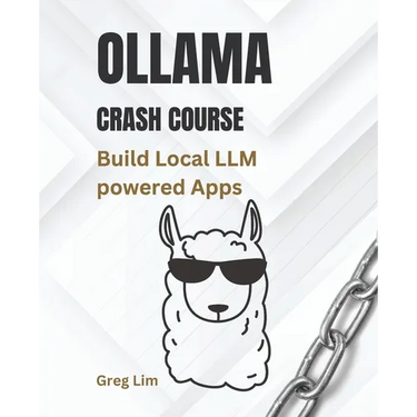 Ollama Crash Course: Build Local LLM powered Apps