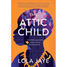 The Attic Child