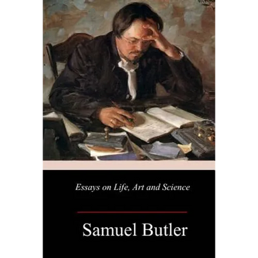 Essays on Life, Art and Science